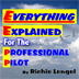 EVERYTHING EXPLAINED for the PROFESSIONAL PILOT